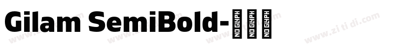Gilam SemiBold字体转换